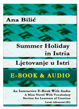 Holiday in Istria / Ljetovanje u Istri - Interactive E-Book & Audio